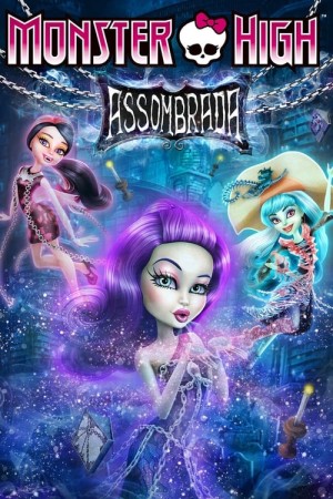 Capa do filme Monster High: Assombrada para assistir online em HD