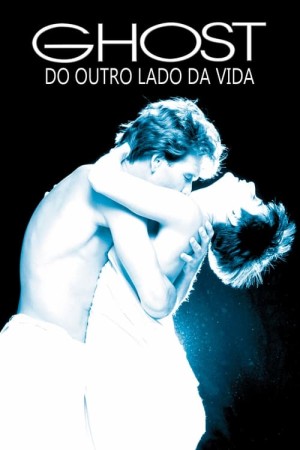 Capa do filme Ghost: Do Outro Lado da Vida para assistir online em HD