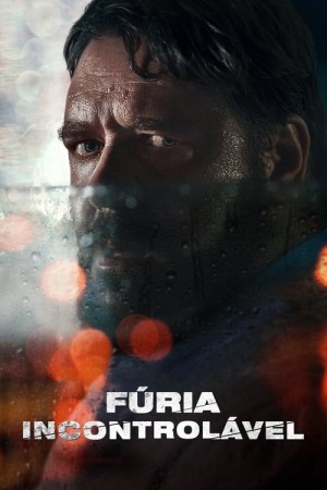 Capa do filme Fúria Incontrolável para assistir online em HD