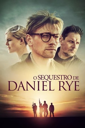 Capa do filme O Sequestro de Daniel Rye para assistir online em HD