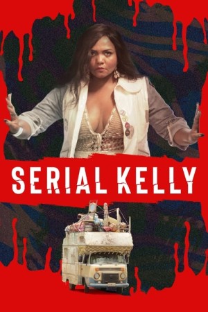 Capa do filme Serial Kelly para assistir online em HD