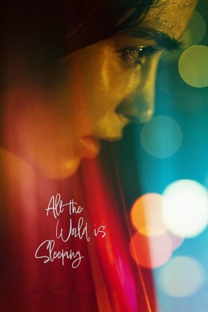 Capa do filme All the World Is Sleeping para assistir online em HD