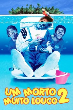 Capa do filme Um Morto Muito Louco 2 para assistir online em HD