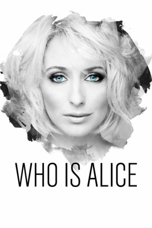 Capa do filme Who Is Alice? para assistir online em HD