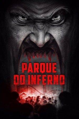 Capa do filme Parque do Inferno para assistir online em HD